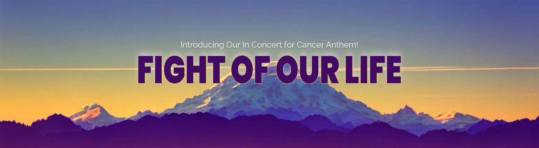 In Concert for Cancer's Fight Of Our Life